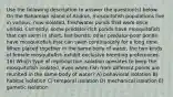 Use the following description to answer the question(s) below. On the Bahamian island of Andros, mosquitofish populations live in various, now-isolated, freshwater ponds that were once united. Currently, some predator-rich ponds have mosquitofish that can swim in short, fast bursts; other predator-poor ponds have mosquitofish that can swim continuously for a long time. When placed together in the same body of water, the two kinds of female mosquitofish exhibit exclusive breeding preferences. 16) Which type of reproductive isolation operates to keep the mosquitofish isolated, even when fish from different ponds are reunited in the same body of water? A) behavioral isolation B) habitat isolation C) temporal isolation D) mechanical isolation E) gametic isolation