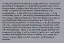 A useful guideline in designing strategy-facilitating policies and operating procedures is A. to prescribe enough policies to give organizational members clear direction in implementing strategy and to place desirable boundaries on their actions, then empower them to act within these boundaries however they think makes sense. B. that strictly-enforced policies work better than loosely-enforced policies. C. that more policies/procedures work better than few policies/procedures and that strict enforcement always beats lax enforcement. D. to let individuals act in an empowered and self-directed way, subject only to the constraint that their actions and behavior be ethical and in step with the corporate culture. E. to prescribe enough policies and procedures that little is left to chance in performing value chain activities employees should have no leeway to do things in a manner that deviates from the company's best practices standard.