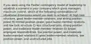 If you were using the Fiedler contingency model of leadership to establish a scenario in your company which gives managers maximum control, which of the following combinations of situational dimensions would you seek to achieve? A) high task structure, good leader-member relations, and strong position power B) limited position power, good leader-member relations, and low task structure C) less structured jobs, strong position power, and moderate leader-member relations D) broad employee responsibilities, low position power, and moderate leader-member relations E) good leader-member relations, low position power, and unstructured jobs