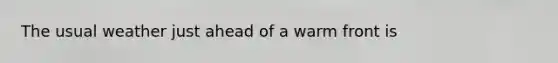 The usual weather just ahead of a warm front is