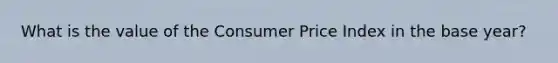 What is the value of the Consumer Price Index in the base year?