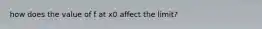how does the value of f at x0 affect the limit?