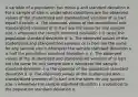 A variable of a population has mean µ and standard deviation σ. For a sample of size n, under what conditions are the observed values of the studentized and standardized versions of (x bar) equal? Explain. a. The observed values of the studentized and standardized versions of (x bar) are the same for any sample size n whenever the sample standard deviation s is twice the population standard deviation σ. b. The observed values of the studentized and standardized versions of (x bar) are the same for any sample size n whenever the sample standard deviation s is half the population standard deviation σ. c. The observed values of the studentized and standardized versions of (x bar) are the same for any sample size n whenever the sample standard deviation s is the opposite of the population standard deviation σ. d. The observed values of the studentized and standardized versions of (x bar) are the same for any sample size n whenever the sample standard deviation s is identical to the population standard deviation σ.