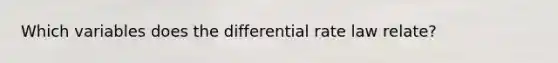 Which variables does the differential rate law relate?