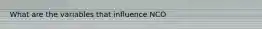 What are the variables that influence NCO