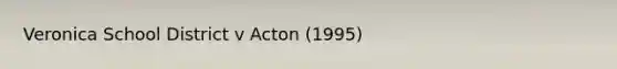 Veronica School District v Acton (1995)