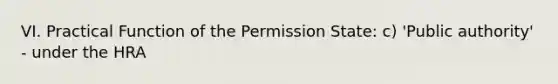 VI. Practical Function of the Permission State: c) 'Public authority' - under the HRA