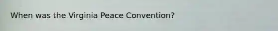 When was the Virginia Peace Convention?