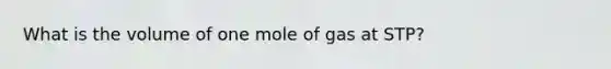 What is the volume of one mole of gas at STP?