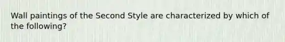 Wall paintings of the Second Style are characterized by which of the following?