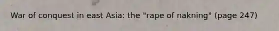 War of conquest in east Asia: the "rape of nakning" (page 247)