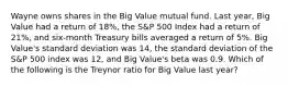 Wayne owns shares in the Big Value mutual fund. Last year, Big Value had a return of 18%, the S&P 500 Index had a return of 21%, and six-month Treasury bills averaged a return of 5%. Big Value's standard deviation was 14, the standard deviation of the S&P 500 index was 12, and Big Value's beta was 0.9. Which of the following is the Treynor ratio for Big Value last year?