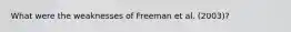 What were the weaknesses of Freeman et al. (2003)?