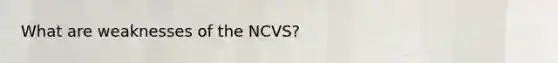 What are weaknesses of the NCVS?