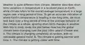 Weather is quite different from climate. Weather describes short-term variations in temperature in a localized place on Earth, while climate refers to the overall average temperature in a large region over a long period of time. To get an accurate indication of where Earth's temperature is heading in the long term, we must look back over a long period of time at the average behavior of the climate as a whole, ignoring short-term changes in weather. With this in mind, study the plot below. How has the global climate been changing over the past 100+ years? Choose one: A. The climate is changing completely at random, with no noticeable general trend. B. The climate is getting warmer with time. C. The climate is getting colder with time.