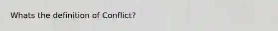 Whats the definition of Conflict?