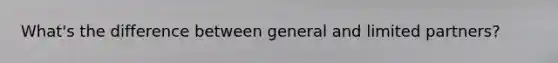 What's the difference between general and limited partners?