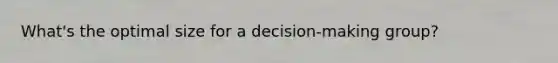 What's the optimal size for a decision-making group?