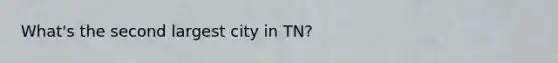 What's the second largest city in TN?