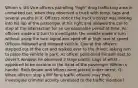 Whren v. US Vice officers patrolling "high" drug trafficking area in unmarked car, when they observed a truck with temp. tags and several youths in it. Officers notice the truck's driver was looking into his lap of the passenger at his right and allowed the car to stop at the intersection for an unreasonable period of time. As officers made a U-turn to investigate, the vehicle made a turn without using the turn signal and sped off at high rate of speed. Officers followed and stopped vehicle. One of the officers stepped out of the car and walked over to the driver, asking him to place the vehicle in park. As officer positioned himself next to driver's window, he observed 2 large plastic bags of what appeared to be cocaine in the hand of the passenger (Whren's hands). Both Brown and Whren were placed under arrest. Q: When officers stop a MV for a traffic offense may they investigate criminal activity unrelated to the traffic violation?