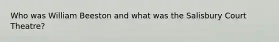 Who was William Beeston and what was the Salisbury Court Theatre?