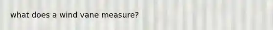 what does a wind vane measure?