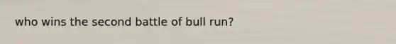 who wins the second battle of bull run?