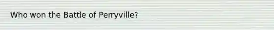 Who won the Battle of Perryville?