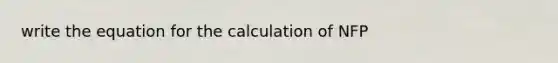 write the equation for the calculation of NFP