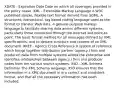 XDATE - Expiration Date Date on which all coverages provided in the policy cease. XML - Extensible Markup Language A W3C published simple, flexible text format derived from SGML. A structured, hierarchical, tag based coding language used as the format to transfer Web data. A general-purpose markup language to facilitate sharing data across different systems, particularly those connected through the Internet and point-to-point. The basic format method for all messages defined by XML specifications, and to declare structure and content of an XML document. XREF - Agency Cross Reference A system of reference which brings together distribution partner (agency / firm and producer) data from multiple systems across the enterprise and identifies relationships between agency / firm and producer codes from the various source systems. XSD - XML Schema Definition The XML Schema language. XSD ensures that the information in a XML document is in a correct and consistent format, and that all the necessary information has been included.