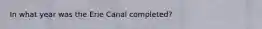 In what year was the Erie Canal completed?