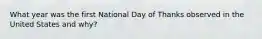 What year was the first National Day of Thanks observed in the United States and why?