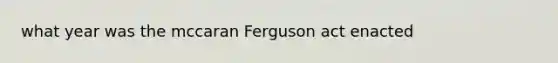 what year was the mccaran Ferguson act enacted