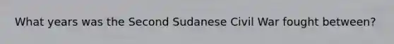 What years was the Second Sudanese Civil War fought between?