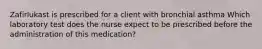 Zafirlukast is prescribed for a client with bronchial asthma Which laboratory test does the nurse expect to be prescribed before the administration of this medication?