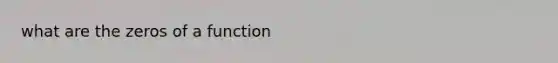 what are the zeros of a function