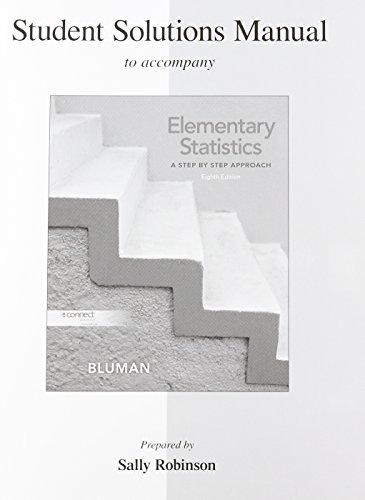 Elementary Statistics: A Step By Step Approach 8th Edition Allan G. Bluman