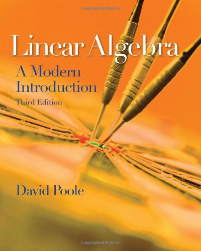 Linear Algebra: A Modern Introduction 3rd Edition David Poole